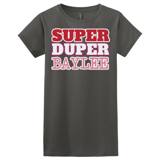 Super Duper Baylee