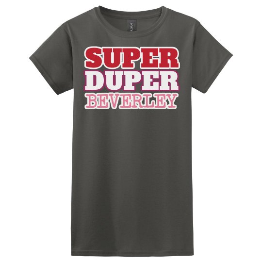 Super Duper Beverley Super Duper Beverley