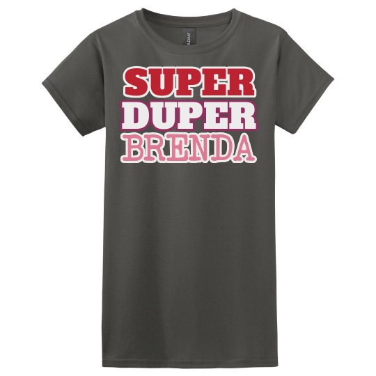 Super Duper Brenda