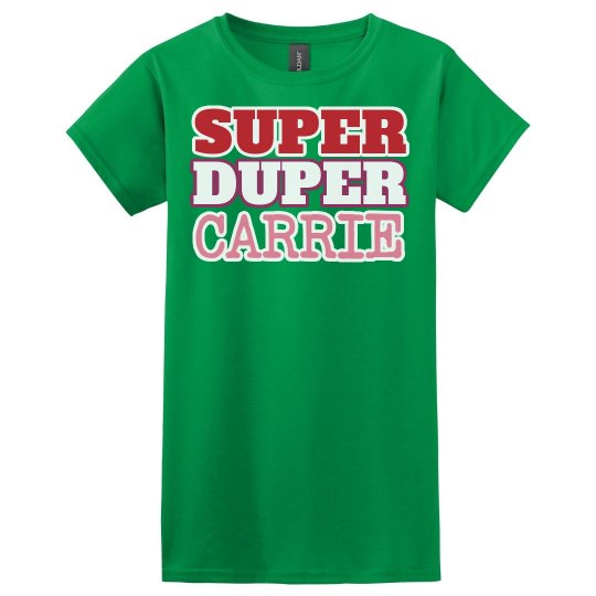 Super Duper Carrie
