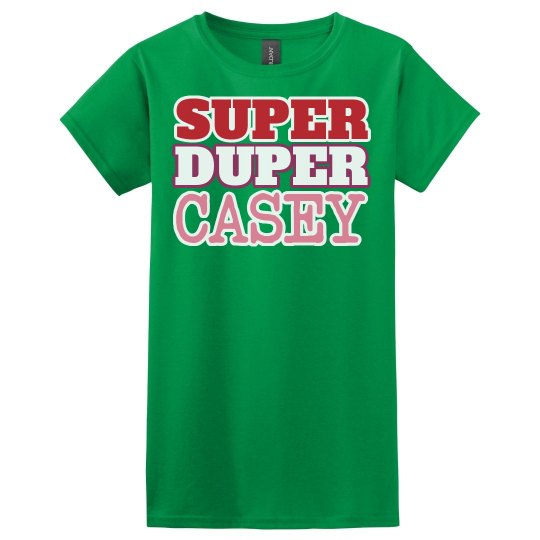 Super Duper Casey