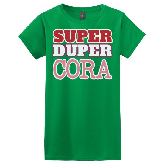 Super Duper Cora