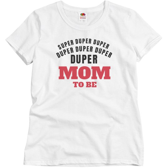 SUPER DUPER MOM SUPER DUPER MOM