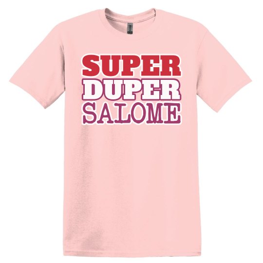 Super Duper Salome