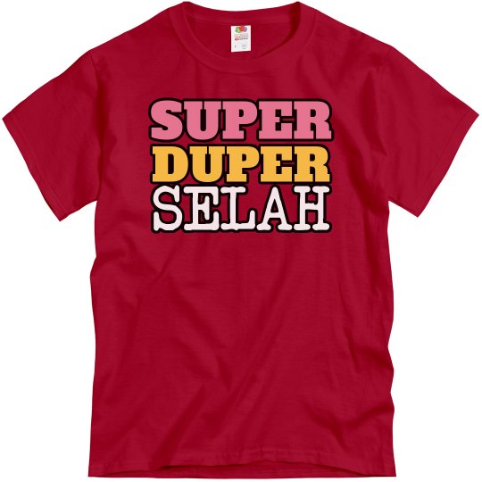 Super Duper Selah