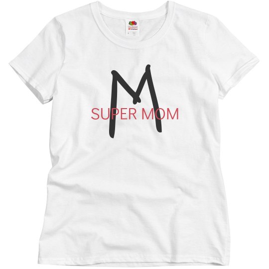 Super Mom Super Mom