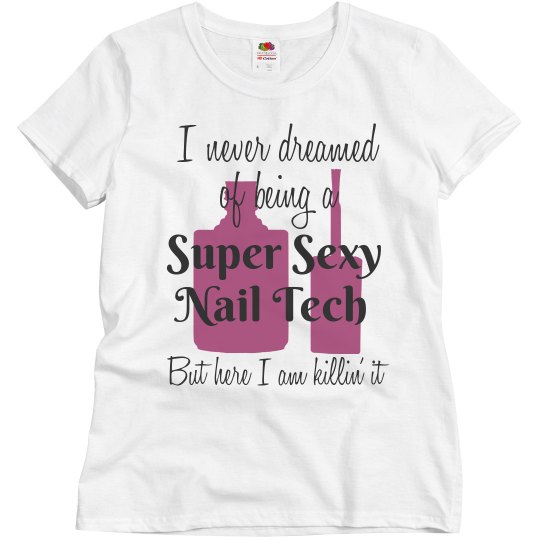 Super Sexy Nail Tech Super Sexy Nail Tech