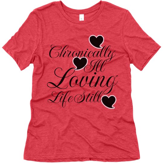 Super Soft Chronically Ill Tee