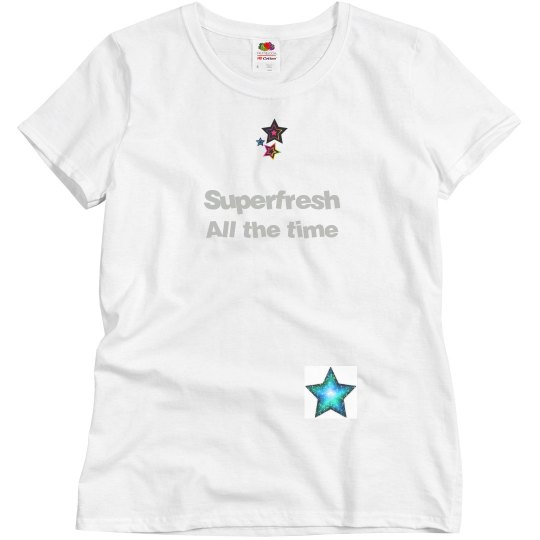 Superfresh all the time top Superfresh all the time top