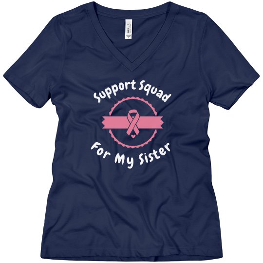 Support Squad, For my Sister, Relaxed ladies Tee