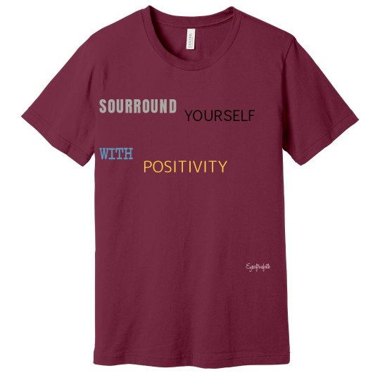 SURROUNDYOURSELF W/ POSITIVITY