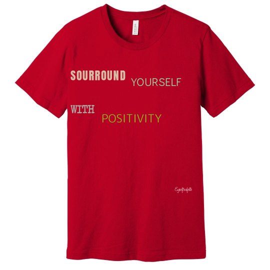 SURROUNDYOURSELF W/ POSITIVITY
