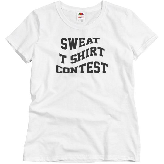Sweat T-Shirt Contest