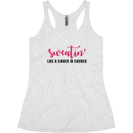 Sweatin Like A Sinner II