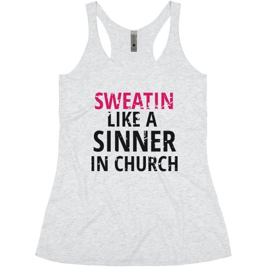 Sweatin Like A Sinner In Church II