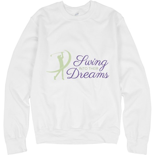 Swing Into Their Dreams Sweatshirt