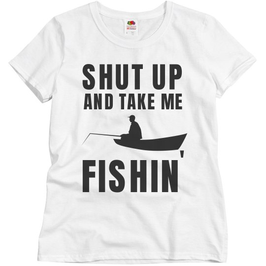 Take me fishin'