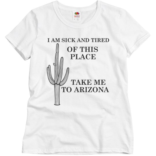 Take me to Arizona