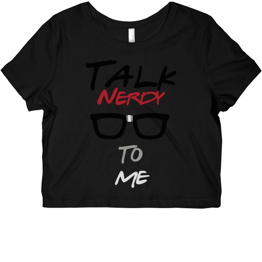 Talk nerdy to me crop top Talk nerdy to me crop top