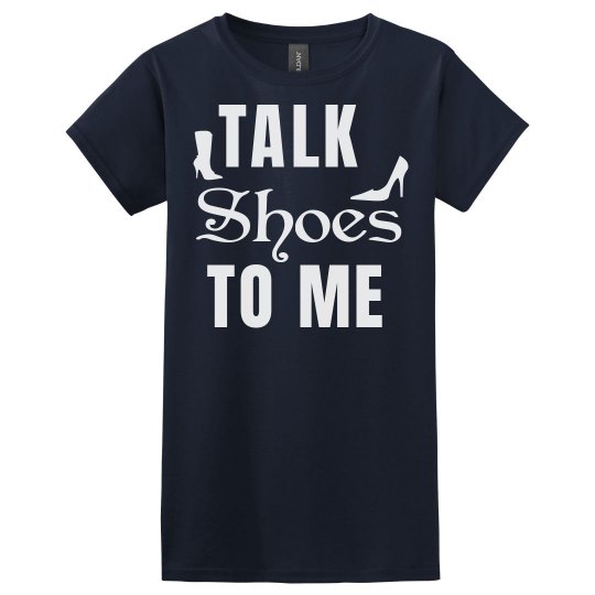 Talk shoes to me