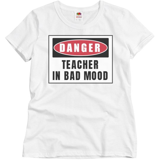 Teacher in bad mood