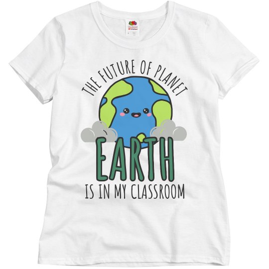 Teachers Earth Day Funny T-Shirt