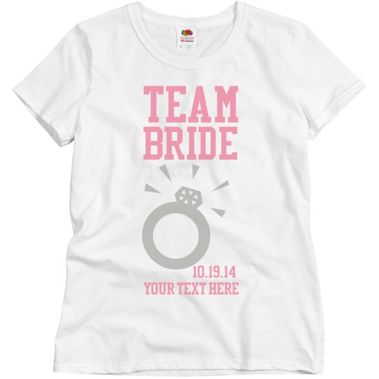 Team Bride Team Bride