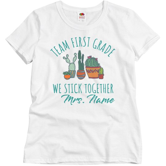 Team First Grade We Stick Together