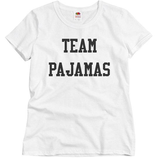 Team Pajamas