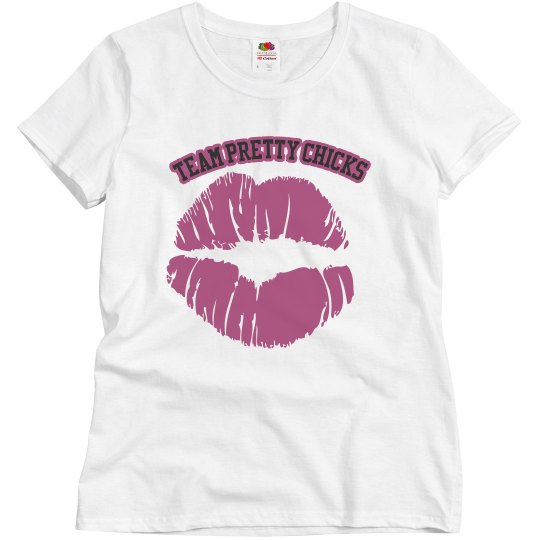 Team Pretty Chicks Tee