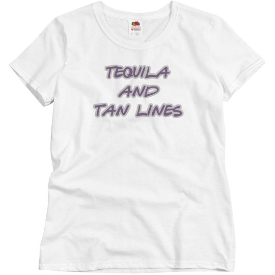 tequila and tan lines tee