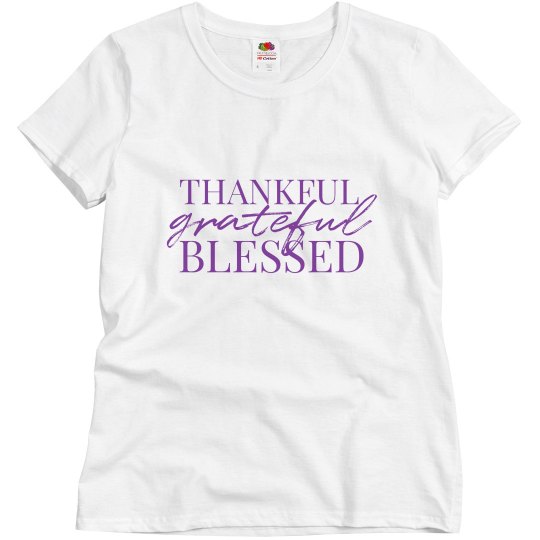 Thankful Grateful Blessed Thankful Grateful Blessed