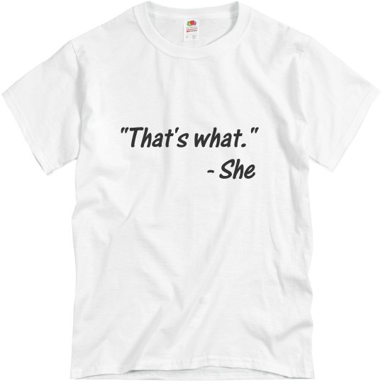 That's What She Said