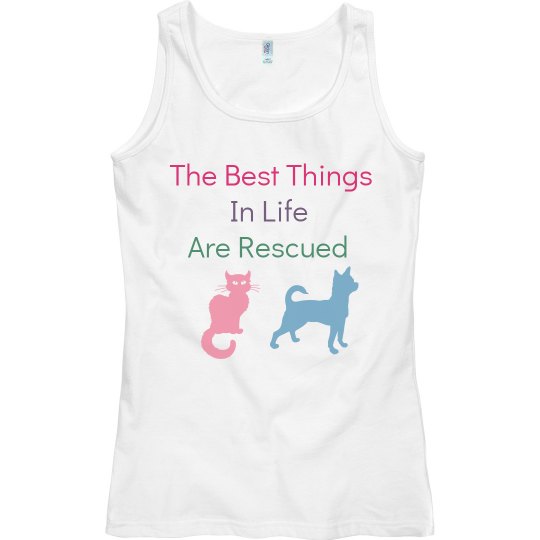 The Best Things in Life are Rescued