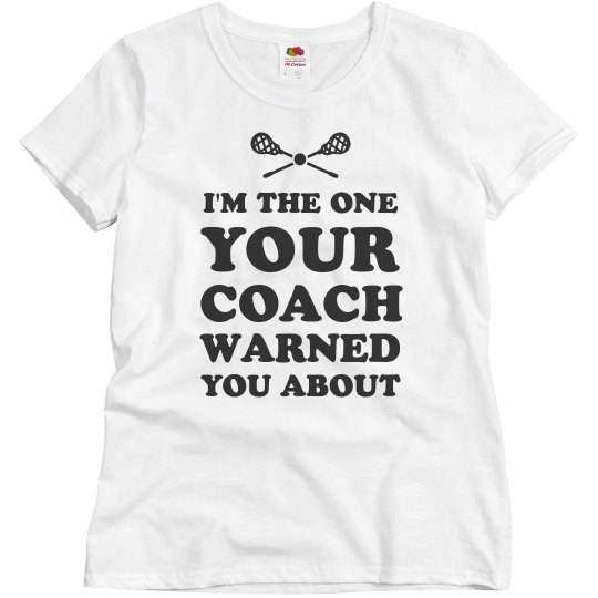 The One Your Coach Warned You about
