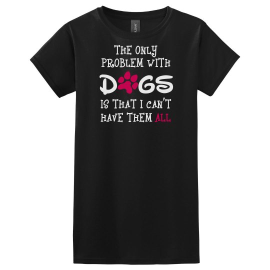 The only problem with dogs.... The only problem with dogs....