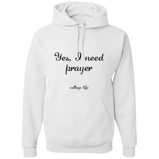 the prayer request college life