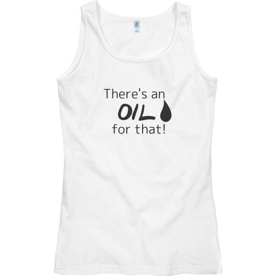 there's an oil for that!