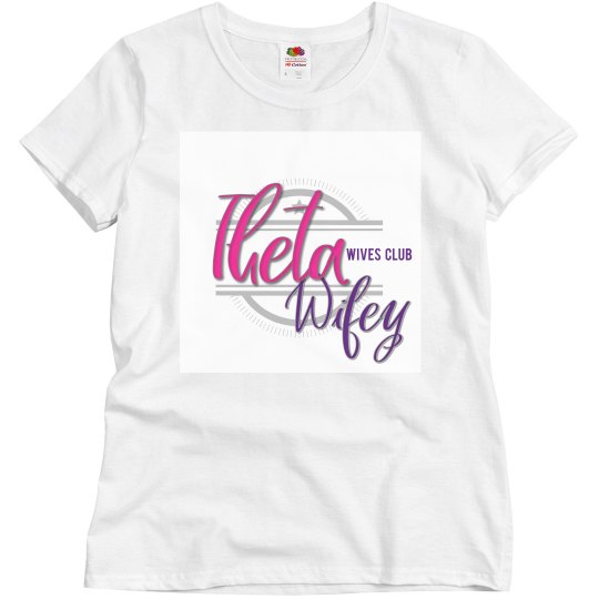 Theta Wives Club shirt 