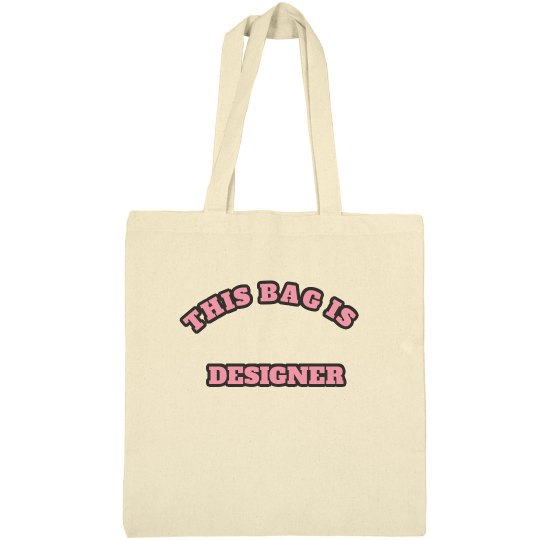 This bag is designer