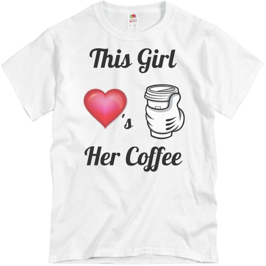 This Girl Loves Her Coffee