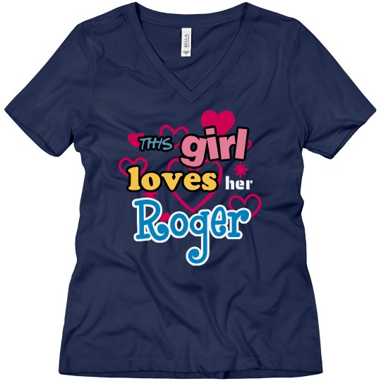 This girl loves Roger!