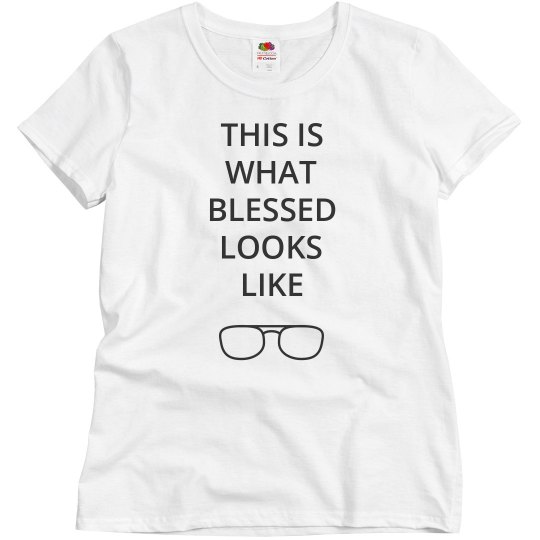 This is what blessed looks like