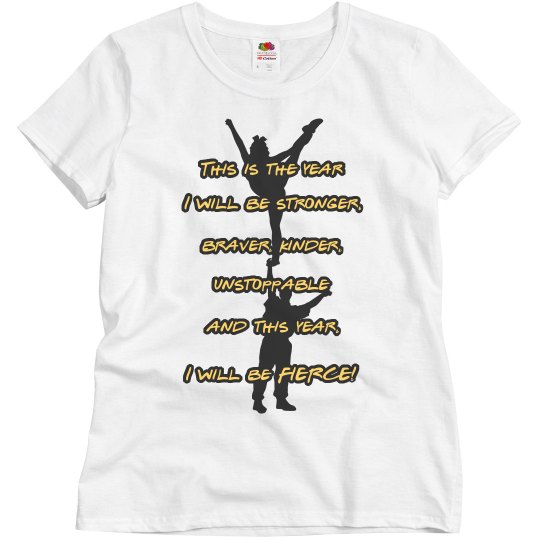 This Year...I Will be Fierce!