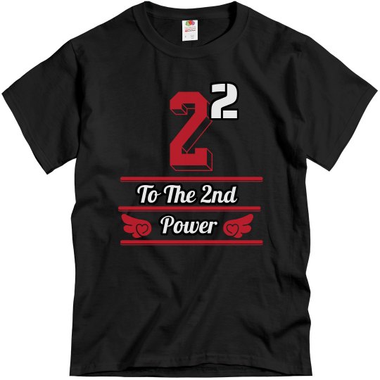 To The 2nd Power