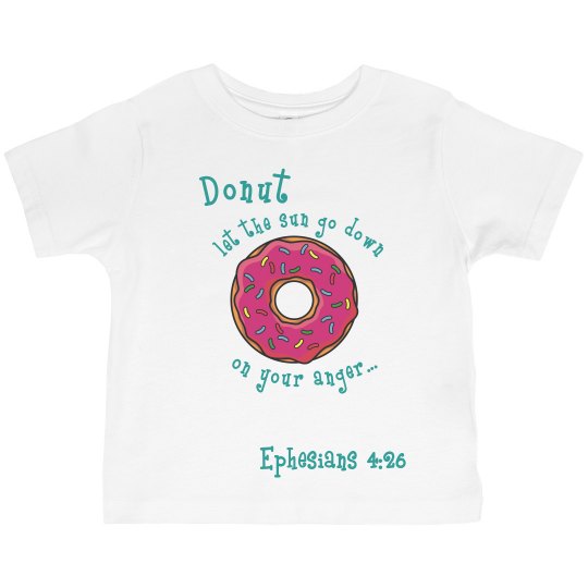 Toddler Donut Eph 4:26 Toddler Donut Eph 4:26
