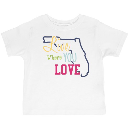 Toddler- LIVE Where you LOVE Toddler- LIVE Where you LOVE