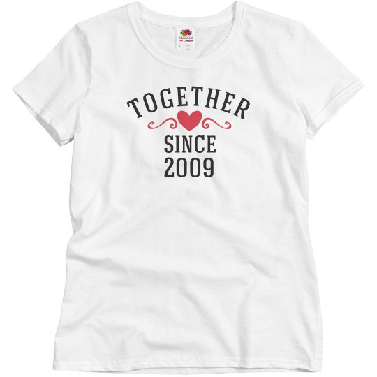 Together since 2009 Together since 2009