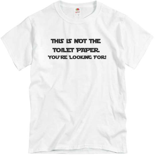 toilet paper jedi toilet paper jedi