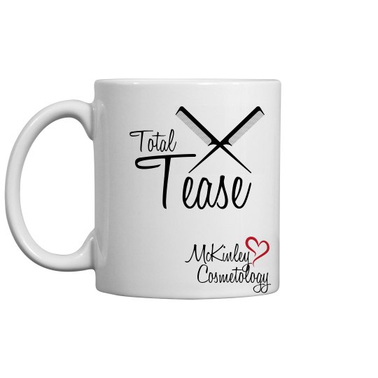 Total Tease Coffee Mug